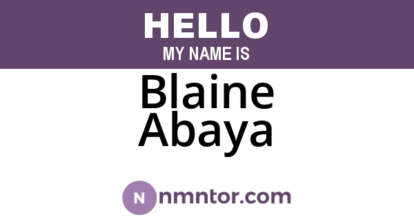 Blaine Abaya