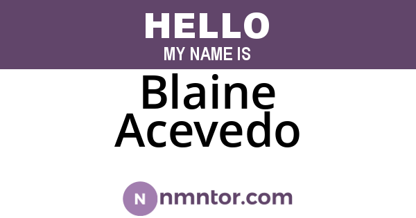 Blaine Acevedo