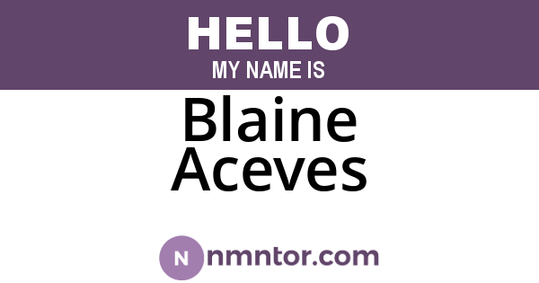 Blaine Aceves