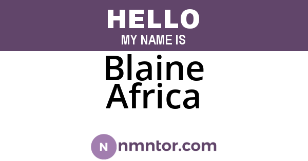 Blaine Africa