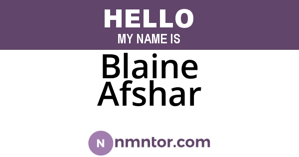 Blaine Afshar