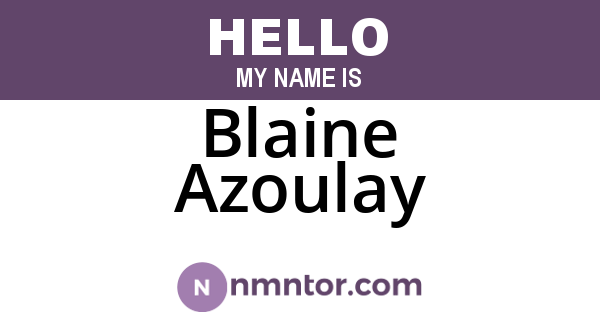 Blaine Azoulay