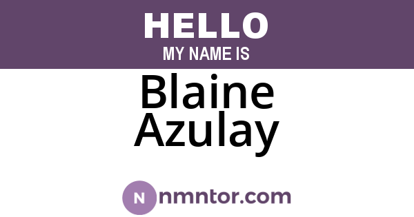Blaine Azulay