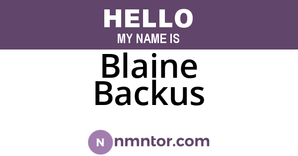 Blaine Backus