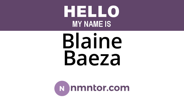 Blaine Baeza