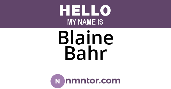 Blaine Bahr