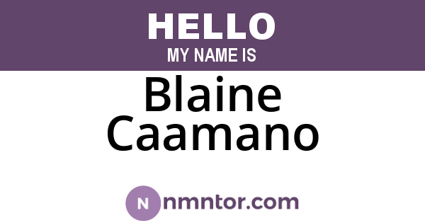 Blaine Caamano