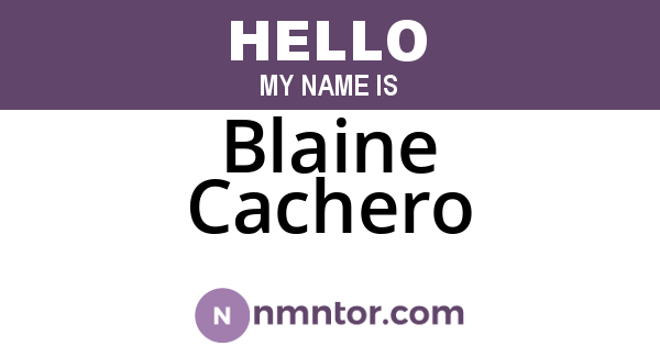 Blaine Cachero