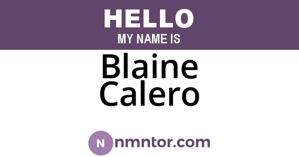 Blaine Calero