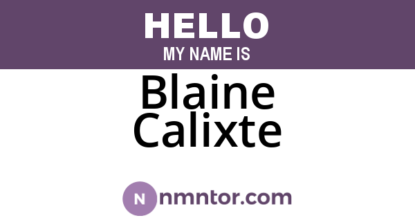 Blaine Calixte