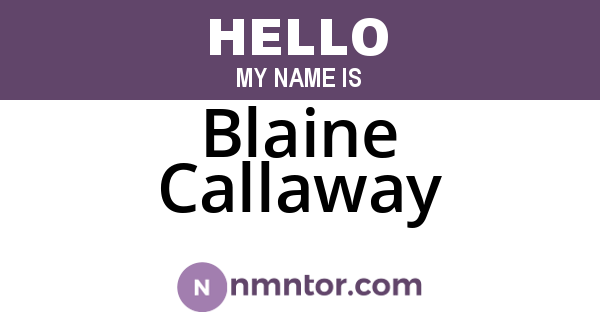 Blaine Callaway