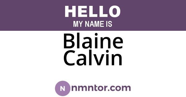 Blaine Calvin