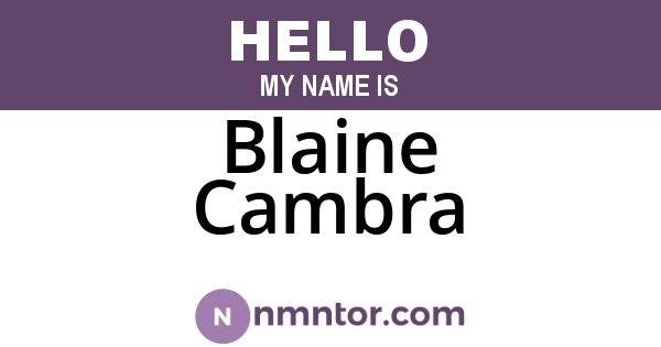 Blaine Cambra