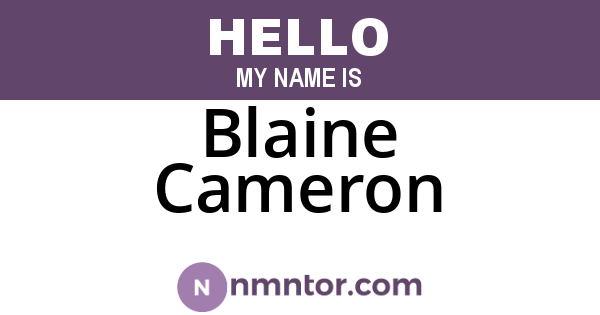Blaine Cameron