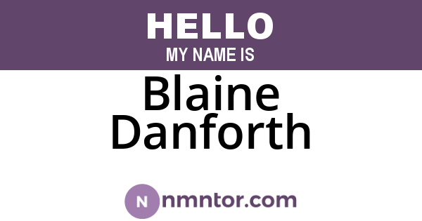 Blaine Danforth