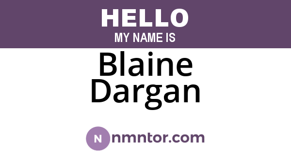Blaine Dargan