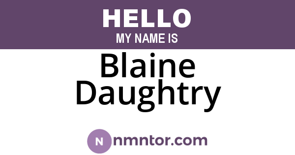 Blaine Daughtry