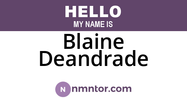 Blaine Deandrade