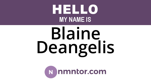 Blaine Deangelis