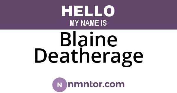 Blaine Deatherage