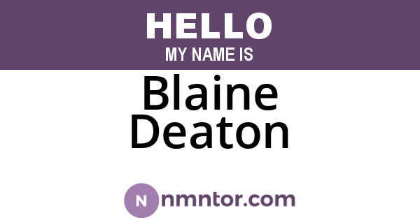 Blaine Deaton