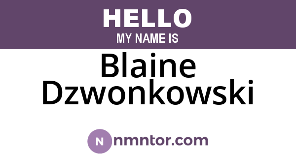 Blaine Dzwonkowski