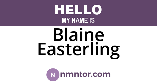 Blaine Easterling