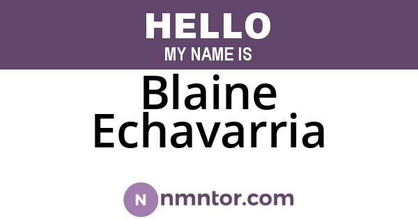 Blaine Echavarria