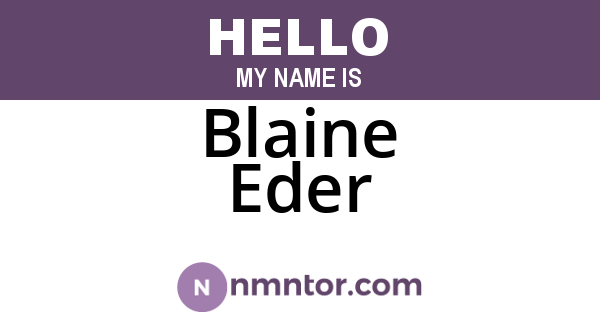 Blaine Eder