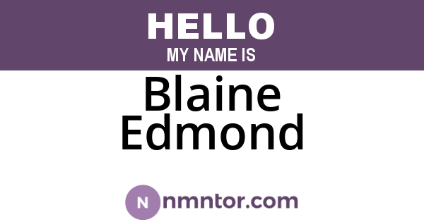 Blaine Edmond