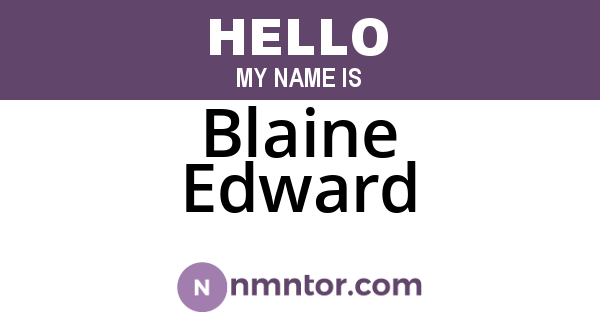 Blaine Edward