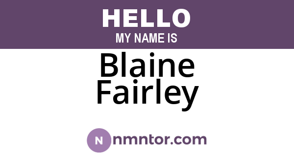 Blaine Fairley