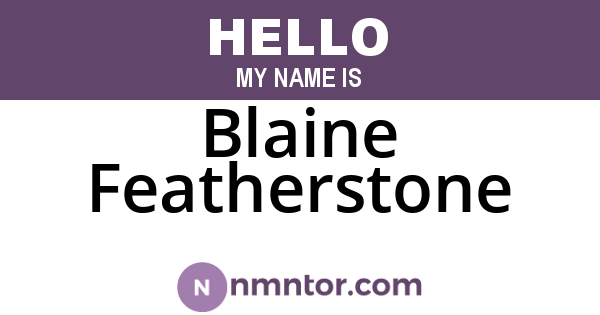 Blaine Featherstone