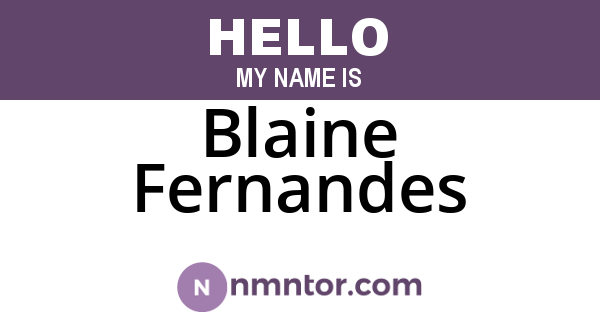 Blaine Fernandes