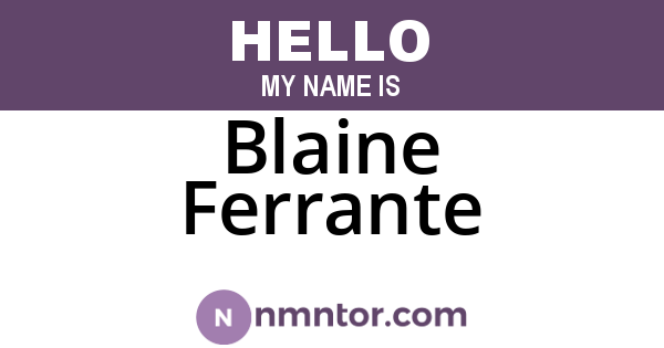 Blaine Ferrante