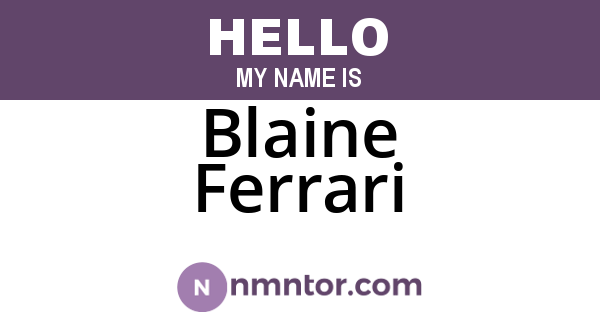 Blaine Ferrari