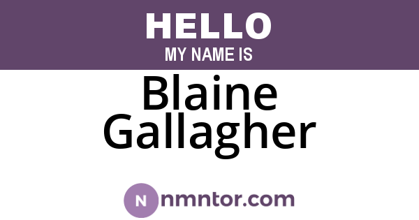 Blaine Gallagher