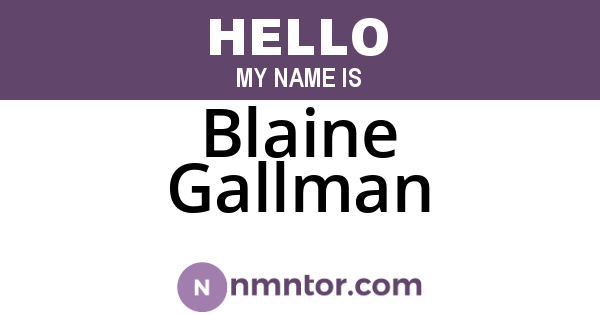Blaine Gallman