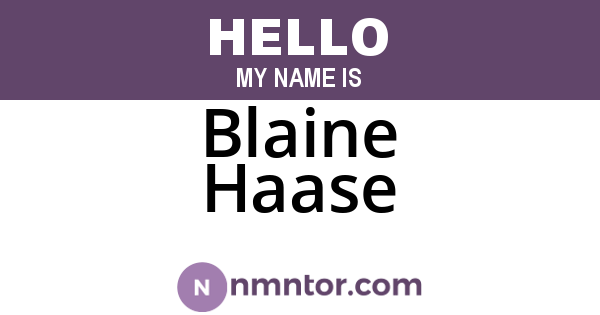 Blaine Haase