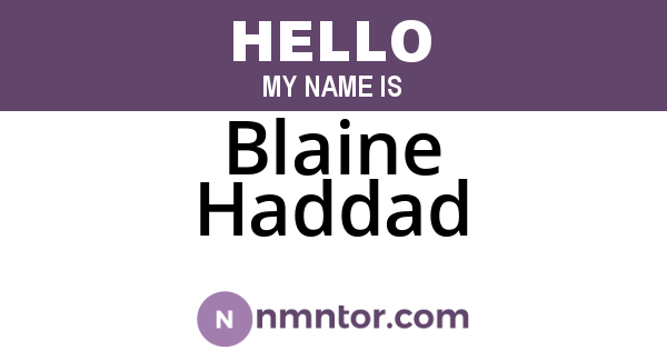 Blaine Haddad
