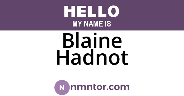 Blaine Hadnot