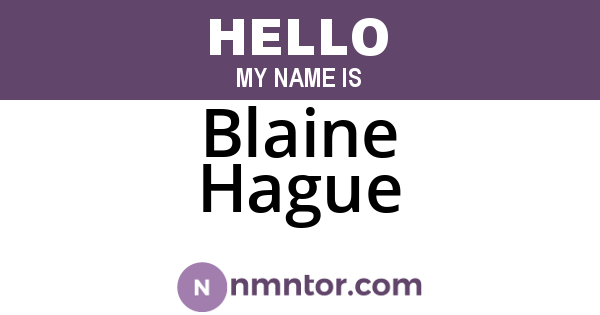 Blaine Hague