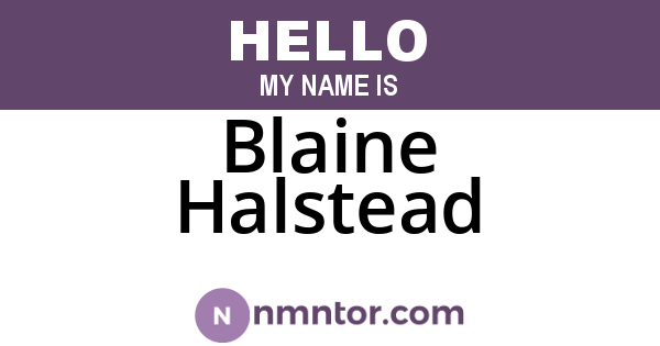Blaine Halstead