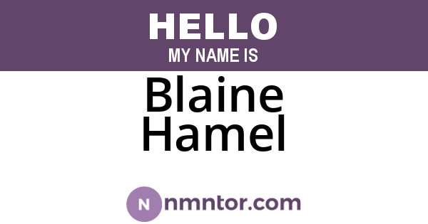 Blaine Hamel
