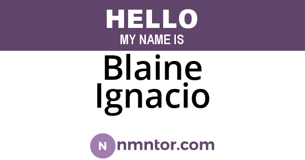 Blaine Ignacio