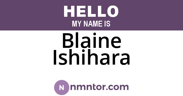 Blaine Ishihara