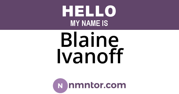 Blaine Ivanoff