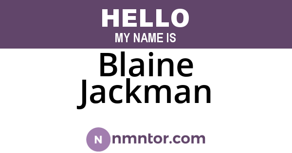 Blaine Jackman