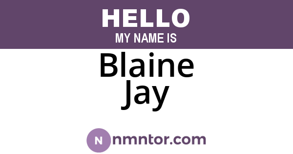 Blaine Jay