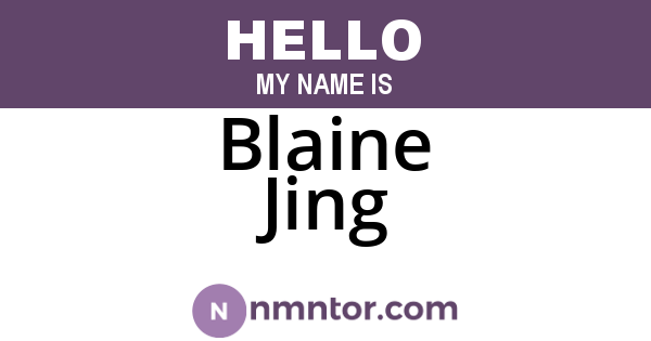 Blaine Jing